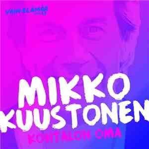 Mikko Kuustonen - Kohtalon Oma mp3 album