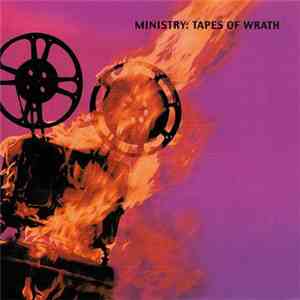 Ministry - The Tapes Of Wrath mp3 album