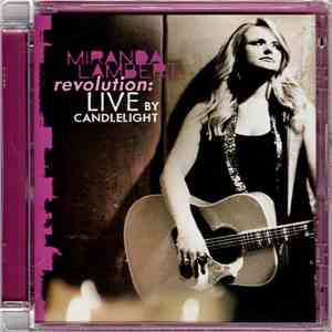 Miranda Lambert - Revolution: Live By Candlelight mp3 album