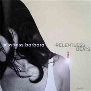 Misstress Barbara - Relentless Beats Vol. 1 mp3 album