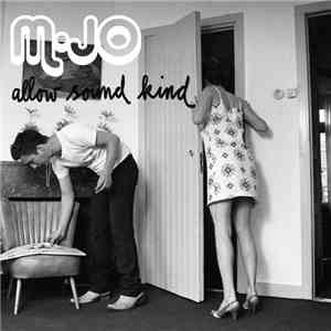 M-JO - Allow Sound Kind mp3 album
