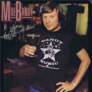 Moe Bandy - Love Is What Life's All About mp3 album