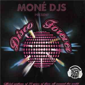 Moné DJs - Disco Forever mp3 album