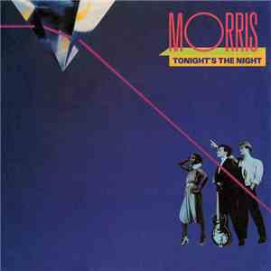 Morris  - Tonight's The Night mp3 album