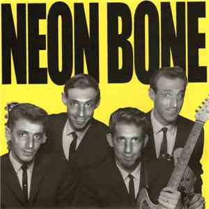 Neon Bone - Neon Bone mp3 album