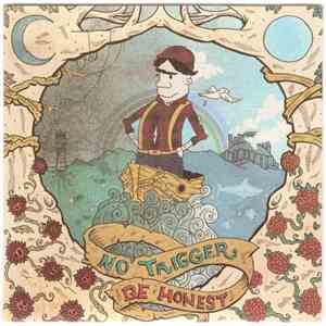 No Trigger - Be Honest mp3 album