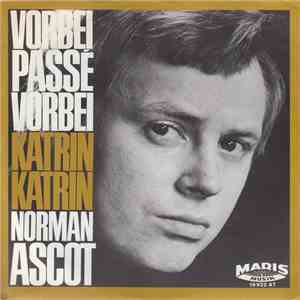 Norman Ascot - Vorbei Passé Vorbei mp3 album
