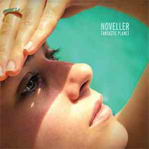 Noveller - Fantastic Planet mp3 album