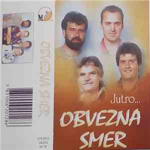 Obvezna Smer - Jutro... mp3 album