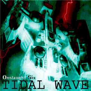 Onslaught Six - Tidal Wave EP mp3 album