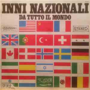 Orchestra Internazionale dell' ONU - Inni Nazionali Da Tutto Il Mondo mp3 album