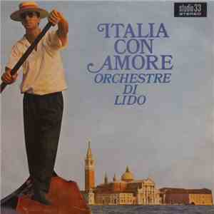 Orchestre Di Lido - Italia Con Amore mp3 album