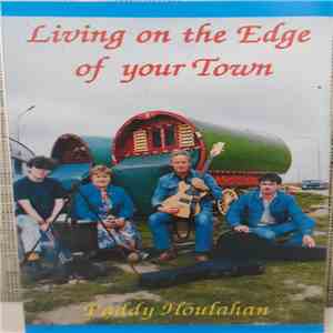 Paddy Houlahan - Living On The Edge Of Your Town mp3 album