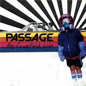 Passage - The Forcefield Kids mp3 album