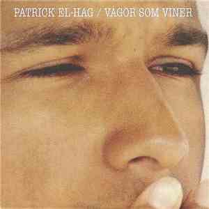 Patrick El-Hag - Vågor Som Viner mp3 album