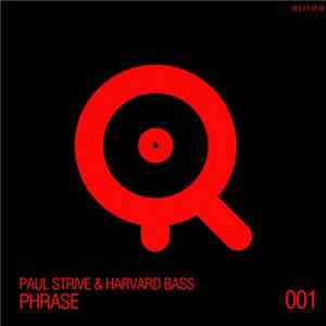 Paul Strive & Harvard Bass - Phrase mp3 album