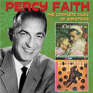 Percy Faith And His Orchestra - The Complete Music Of Christmas mp3 album