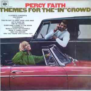 Percy Faith And His Orchestra - Themes For The "In" Crowd mp3 album