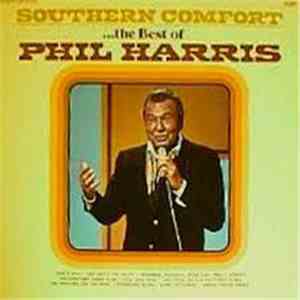 Phil Harris - Southern Comfort...The Best Of Phil Harris mp3 album