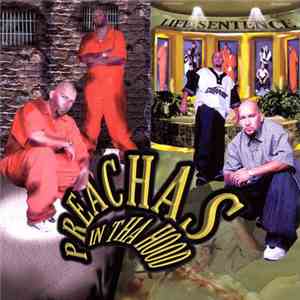 Preachas In Tha Hood - Life Sentence mp3 album