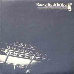 Racky - Truth To You EP mp3 album