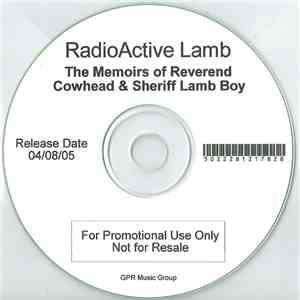 RadioActive Lamb - The Memoirs Of Reverend Cowhead & Sheriff Lamb Boy mp3 album
