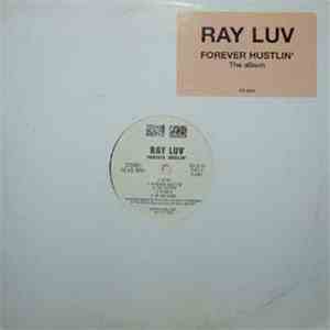 Ray Luv - Forever Hustlin' mp3 album