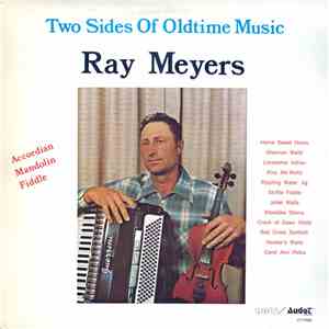 Ray Meyers - Two Sides Of Oldtime Music mp3 album
