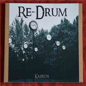 Re-Drum  - Kairos mp3 album