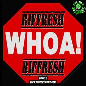 Riffresh - Whoa! mp3 album