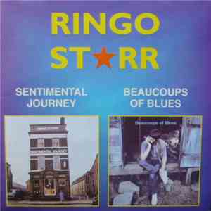 Ringo Starr - Sentimental Journey / Beaucoups Of Blues mp3 album