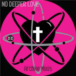 Rising High Collective - No Deeper Love (Archive Mixes) mp3 album