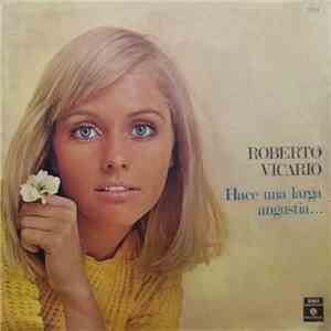 Roberto Vicario - Hace Una Larga Angustia mp3 album