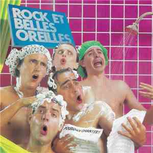 Rock Et Belles Oreilles - Pourquoi Chanter ? mp3 album