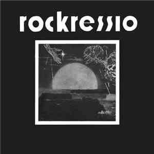 Rockressio - Complete mp3 album