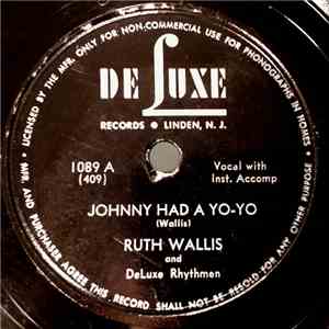 Ruth Wallis And DeLuxe Rhythmen - Johnny Had A Yo-Yo mp3 album