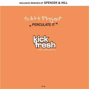 S & H Project - Perculate It mp3 album