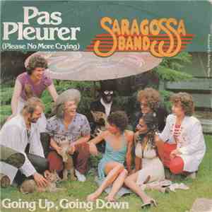 Saragossa Band - Pas Pleurer (Please No More Crying) mp3 album