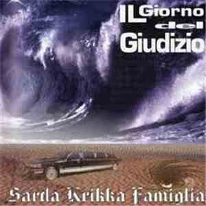 Sarda Krikka Famiglia - Il Giorno Del Giudizio mp3 album