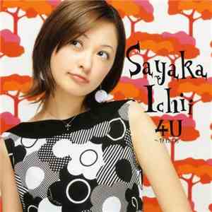 Sayaka Ichii - 4U～ひたすら～ mp3 album