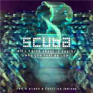 Scuba - All I Think About Is Death / Why You Feel So Low mp3 album