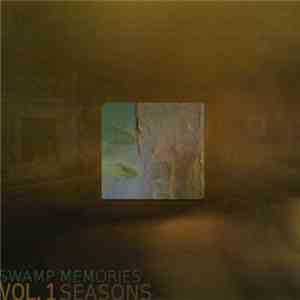 Seasons  - Swamp Memories Vol. 1 mp3 album