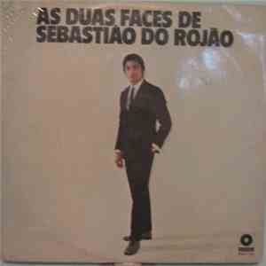 Sebastião Do Rojão - As Duas Faces De Sebastião Do Rojão mp3 album