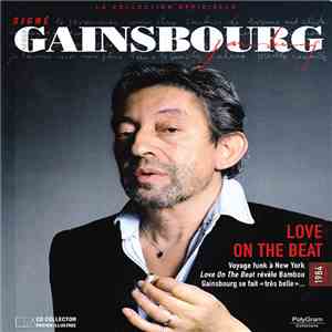 Serge Gainsbourg - Signé Gainsbourg - La Collection Officielle [16] - Love on the Beat - 1984 mp3 album