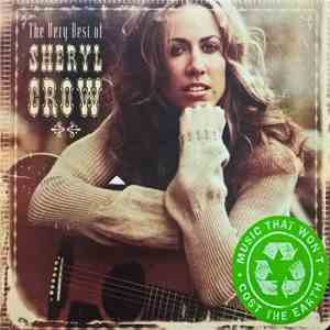Sheryl Crow - The Very Best Of Sheryl Crow mp3 album