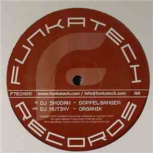 Shodan / DJ Mutiny - Doppelganger / Organik mp3 album