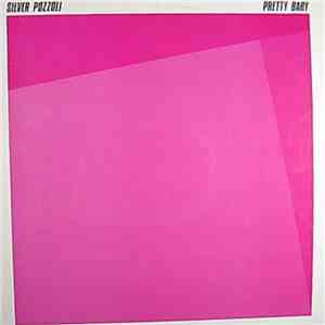 Silver Pozzoli - Pretty Baby mp3 album