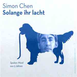 Simon Chen - Solange Ihr Lacht mp3 album