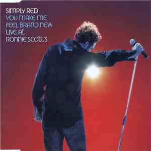 Simply Red - You Make Me Feel Brand New (Live At Ronnie Scott's) mp3 album