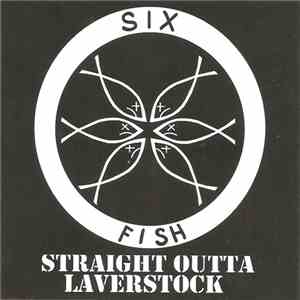Six Fish - Straight Outta Laverstock mp3 album